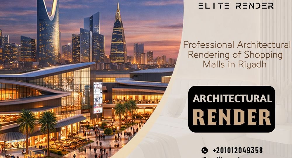 Professional Architectural Rendering of Shopping Malls in Riyadh